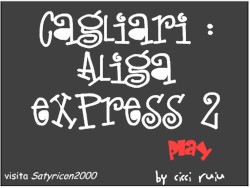 Cagliari: Aliga express 2